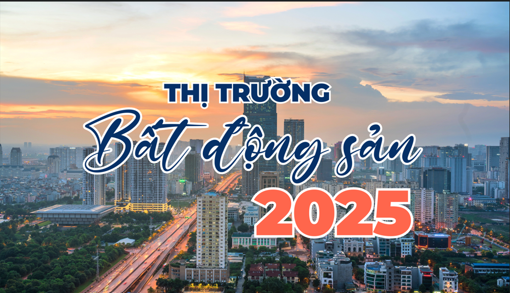 Chuyên gia nói gì về bất động sản năm 2025