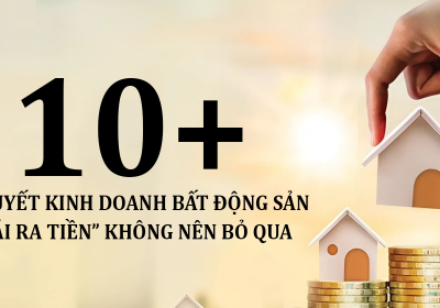 Cách Kinh Doanh BĐS Hiệu Quả