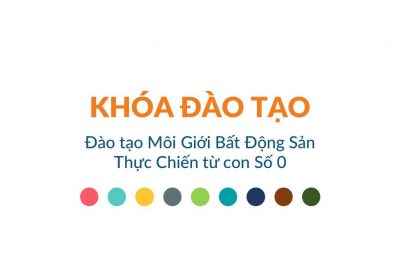 Khóa Đào Tạo Bất Động Sản Miễn Phí